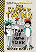 Book cover of The Tapper Twins Tear Up New York by Geoff Rodkey