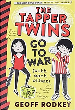 Book cover of The Tapper Twins Go to War (WIth Each Other) by Geoff Rodkey