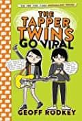 Book cover of The Tapper Twins Go Viral by Geoff Rodkey